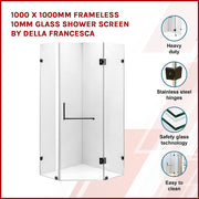 1000 x 1000mm Frameless 10mm Glass Shower Screen By Della Francesca V63-822191