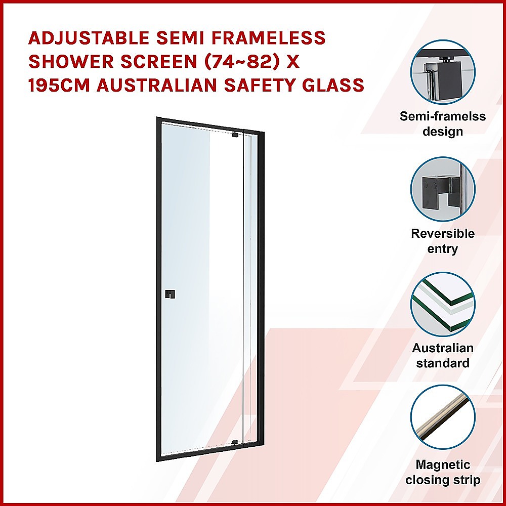 Adjustable Semi Frameless Shower Screen (74~82) x 195cm Australian Safety Glass V63-824451