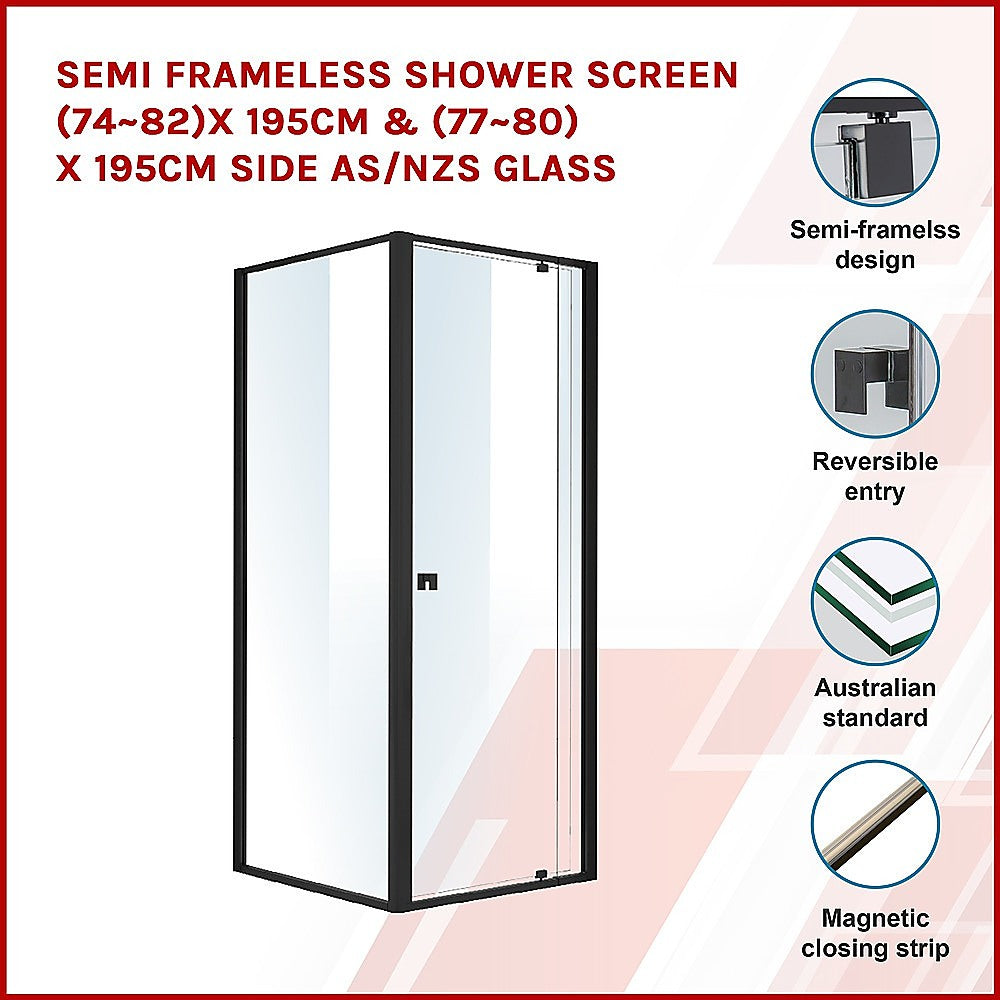 Semi Frameless Shower Screen (74~82)x 195cm & (77~80)x 195cm Side AS/NZS Glass V63-824461