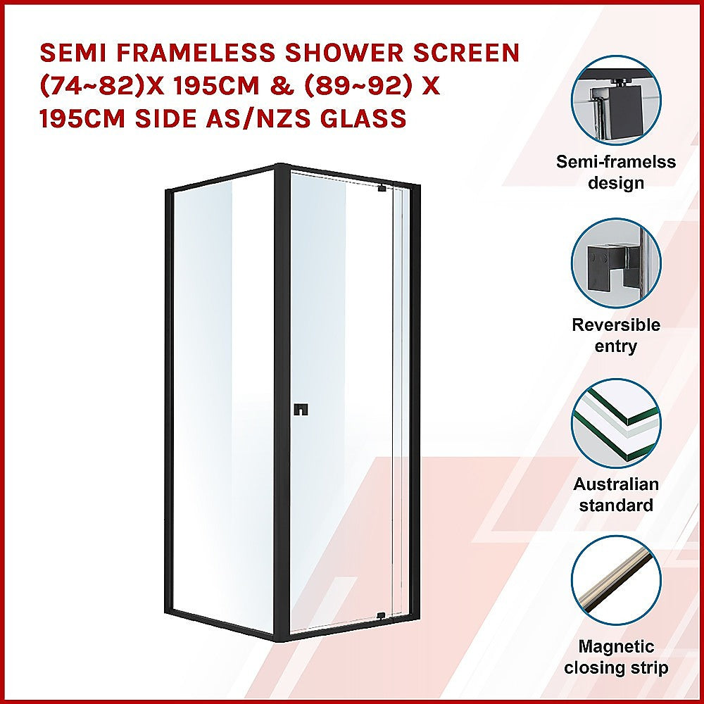 Semi Frameless Shower Screen (74~82)x 195cm & (89~92)x 195cm Side AS/NZS Glass V63-824471
