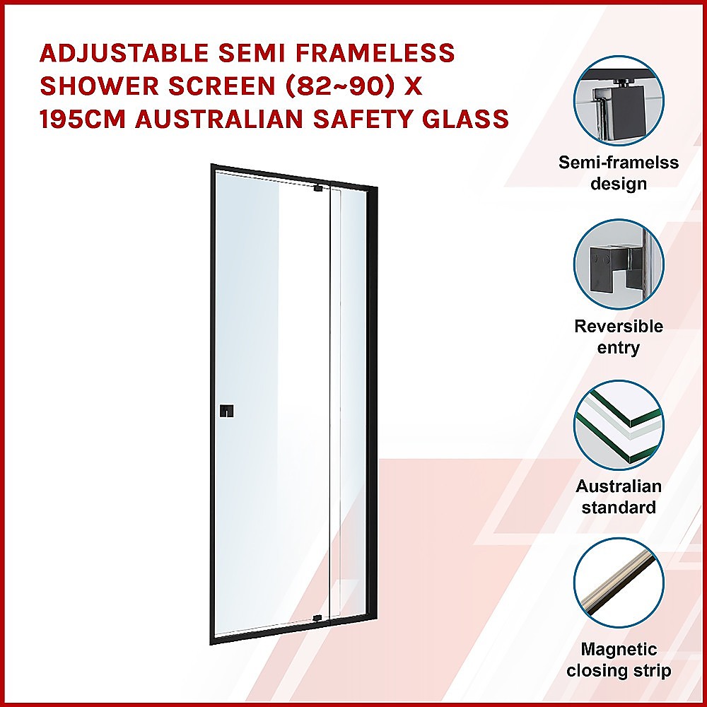Adjustable Semi Frameless Shower Screen (82~90) x 195cm Australian Safety Glass V63-824491
