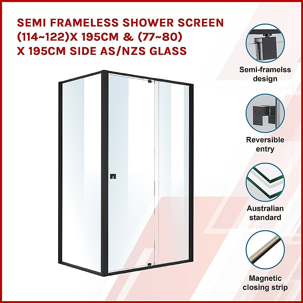 Semi Frameless Shower Screen (114~122)x 195cm & (77~80)x 195cm Side AS/NZS Glass V63-824531