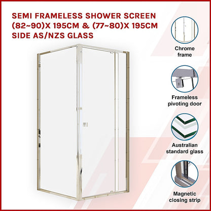 Semi Frameless Shower Screen (82~90)x 195cm & (77~80)x 195cm Side AS/NZS Glass V63-828701