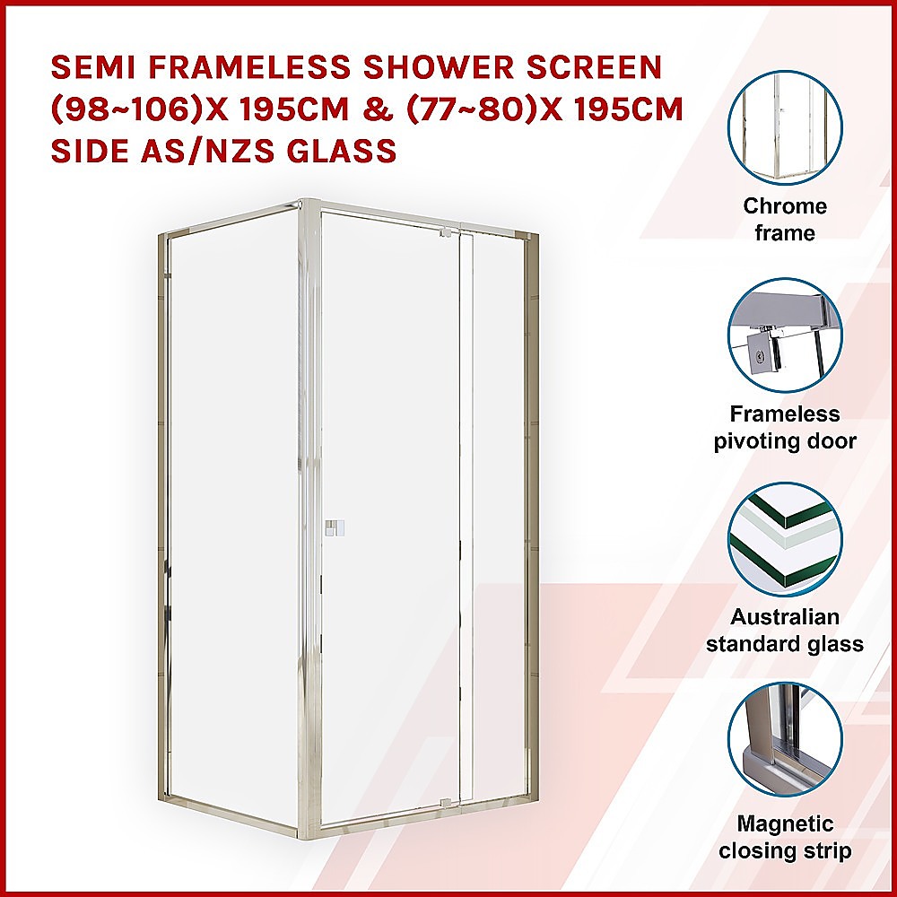 Semi Frameless Shower Screen (98~106)x 195cm & (77~80)x 195cm Side AS/NZS Glass V63-828721