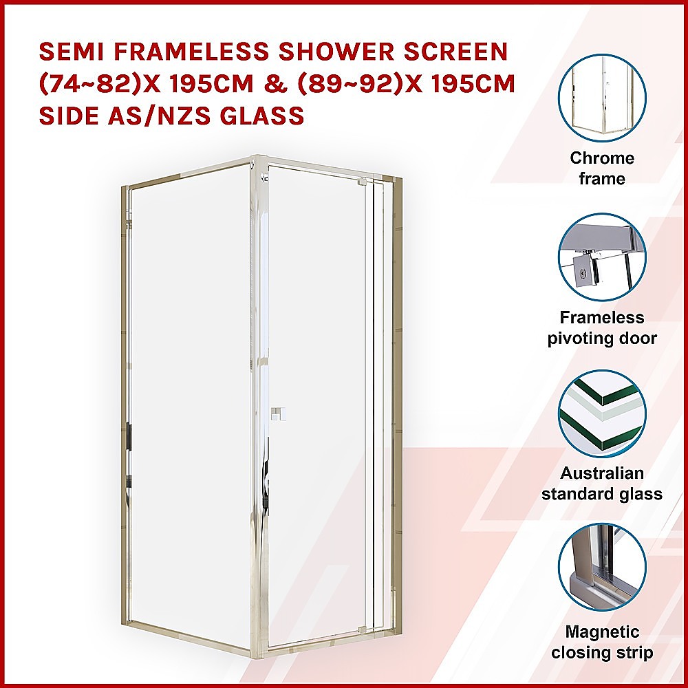 Semi Frameless Shower Screen (74~82)x 195cm & (89~92)x 195cm Side AS/NZS Glass V63-828771