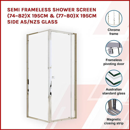 Semi Frameless Shower Screen (74~82)x 195cm & (77~80)x 195cm Side AS/NZS Glass V63-828781