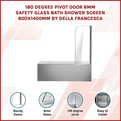 180 Degree Pivot Door 6mm Safety Glass Bath Shower Screen 800x1400mm By Della Francesca V63-829001