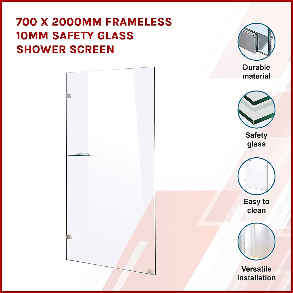 700 x 2000mm Frameless 10mm Safety Glass Shower Screen V63-829641