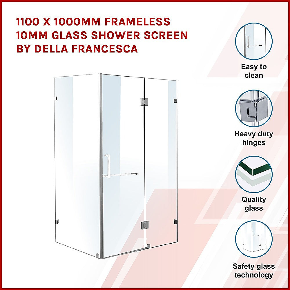 1100 x 1000mm Frameless 10mm Glass Shower Screen By Della Francesca V63-831211
