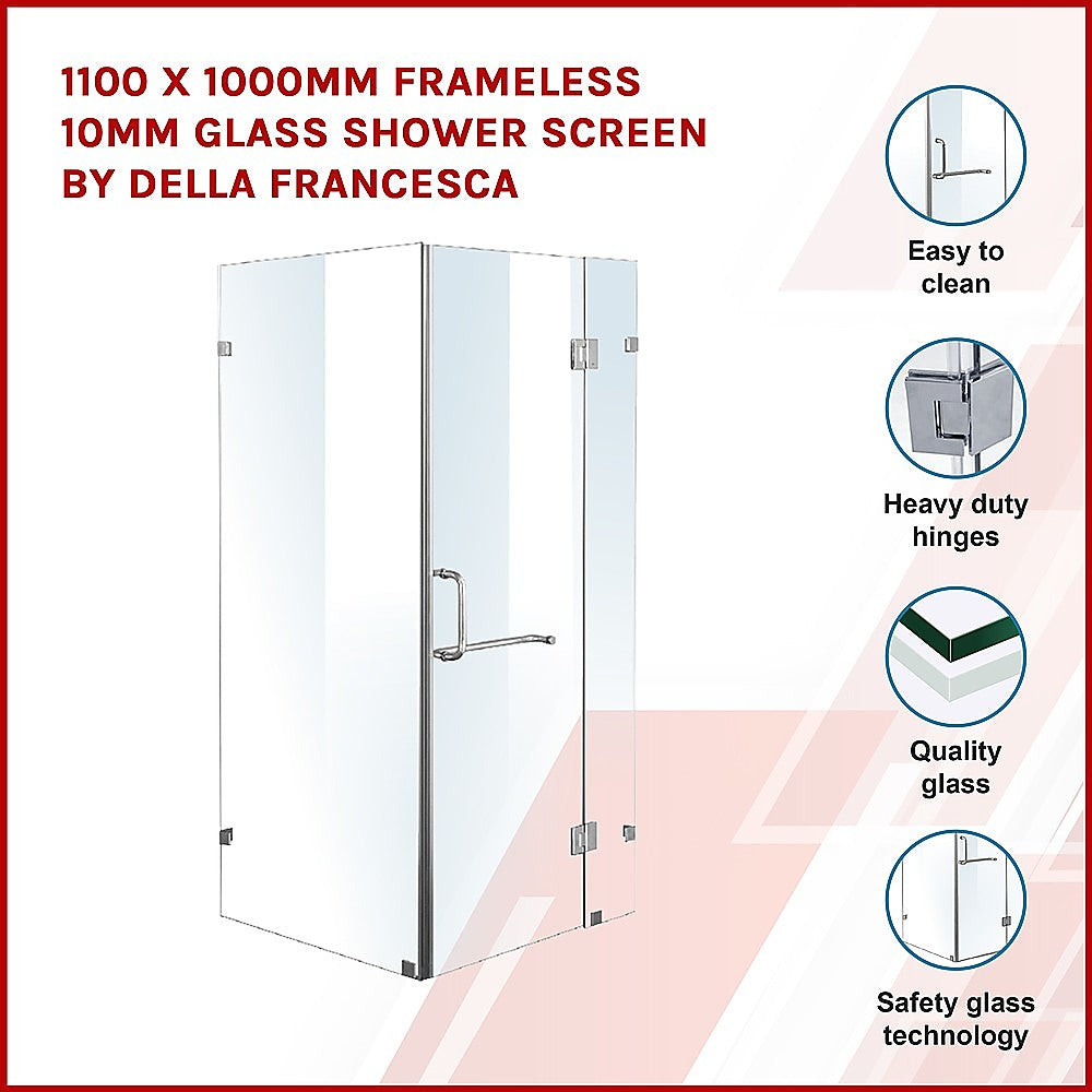 1100 x 1000mm Frameless 10mm Glass Shower Screen By Della Francesca V63-831421