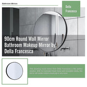 90cm Round Wall Mirror Bathroom Makeup Mirror by Della Francesca V63-831491