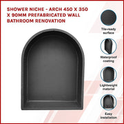 Shower Niche - Arch 450 x 350 x 90mm Prefabricated Wall Bathroom Renovation V63-835801