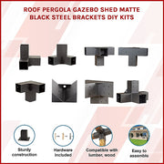 Roof Pergola Gazebo Shed Matte Black Steel Brackets DIY Kits V63-847761