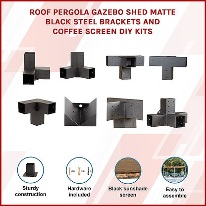 Roof Pergola Gazebo Shed Matte Black Steel Brackets and Coffee Screen DIY Kits V63-848281