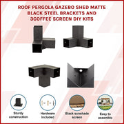 Roof Pergola Gazebo Shed Matte Black Steel Brackets and Coffee Screen DIY Kits V63-848301