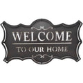 Welcome To Our Home Metal Sign 29x50cm V637-E144845