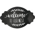Welcome To Our Nest Metal Sign 30x50cm V637-E144895