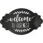 Welcome To Our Nest Metal Sign 30x50cm V637-E144895