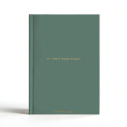Green If I Truly Knew Myself Guided Self-Discovery Journal - Hardcover Deep Self-Reflective Diary Mindfulness V888-ELOSUNG49609